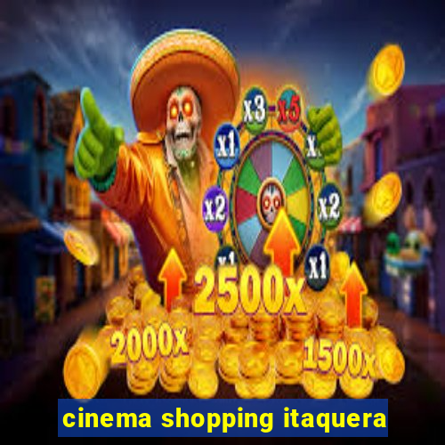 cinema shopping itaquera